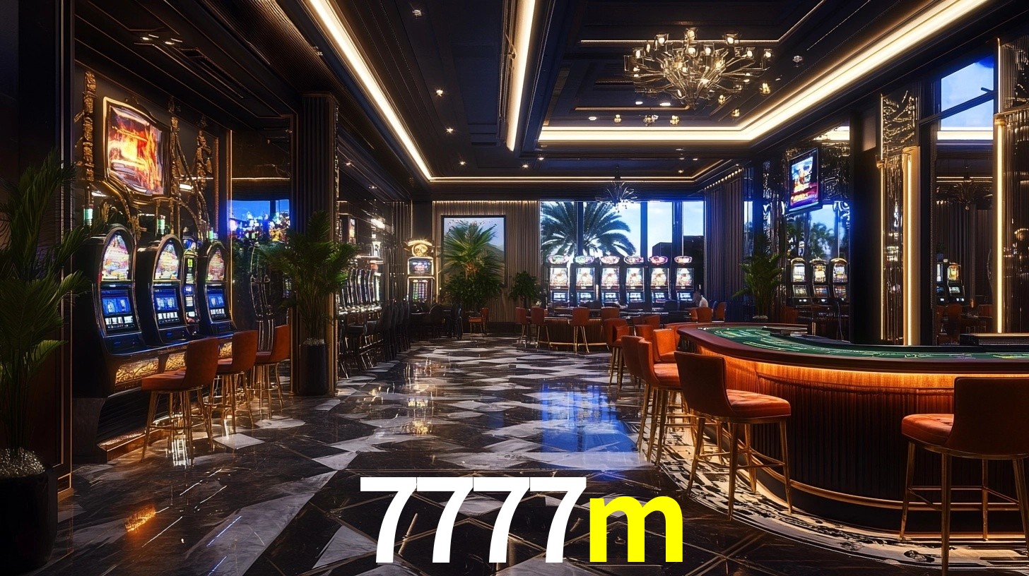 Sinta a adrenalina dos jogos de cassino com 7777m